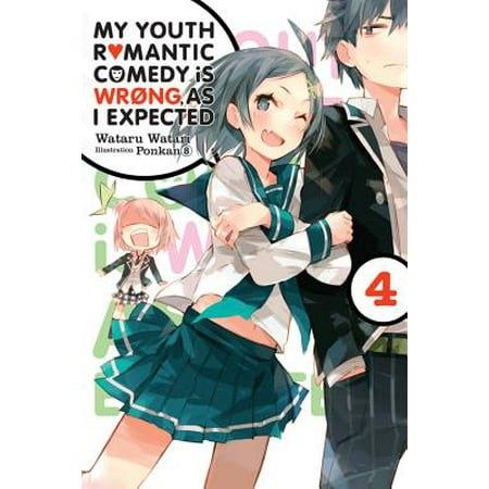 My Youth Romantic Comedy Is Wrong, As I Expected, Vol. 4 (light