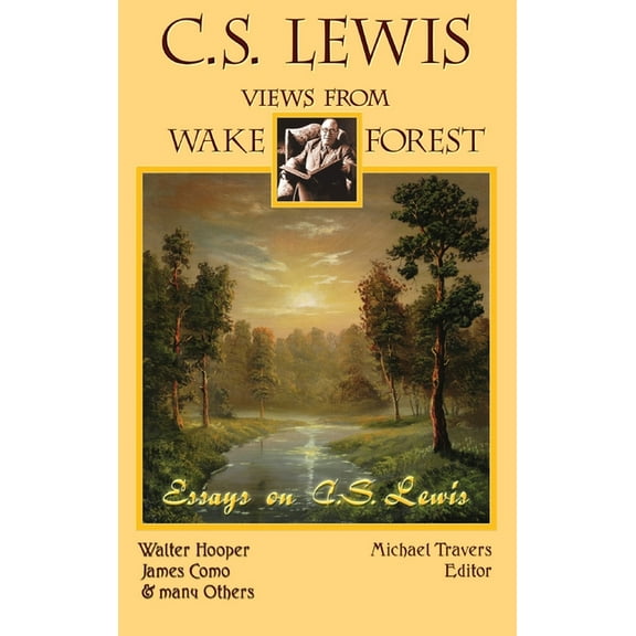 C.S. Lewis: Views From Wake Forest (Hardcover)