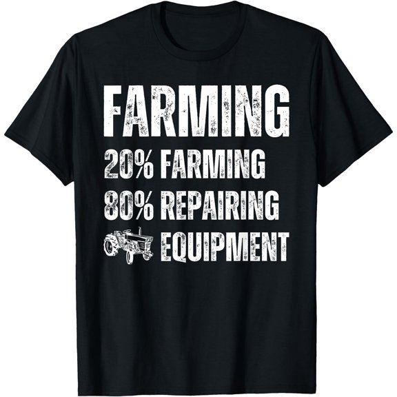 20% Farming, 80% Repairing Equipment, Funny Farmer Lifestyle T-Shirt , Vintage T-Shirt