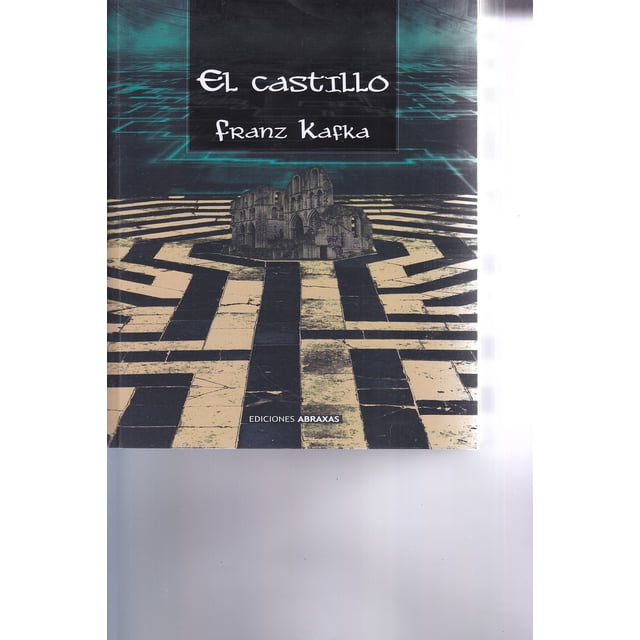 EL CASTILLO EDICIONES ABRAXAS FRANZ KAFKA