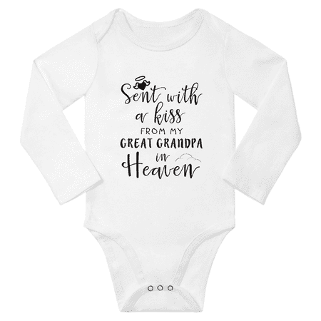 

Sent with A Kiss from My Great Grandpa in Heaven Funny Baby Long Sleeve Boy Girl Rompers Unisex (White 6-12M)