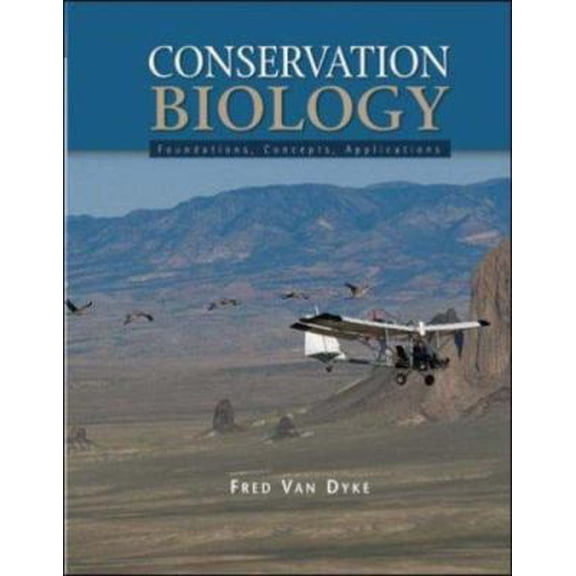 Pre-Owned Conservation Biology: Foundations, Concepts, Applications (Paperback) 0072397705 9780072397703