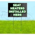 thumbnail image 1 of Seat Heaters Installed Here (18" x 24") Yard Sign, Includes Metal Step Stake, 1 of 6