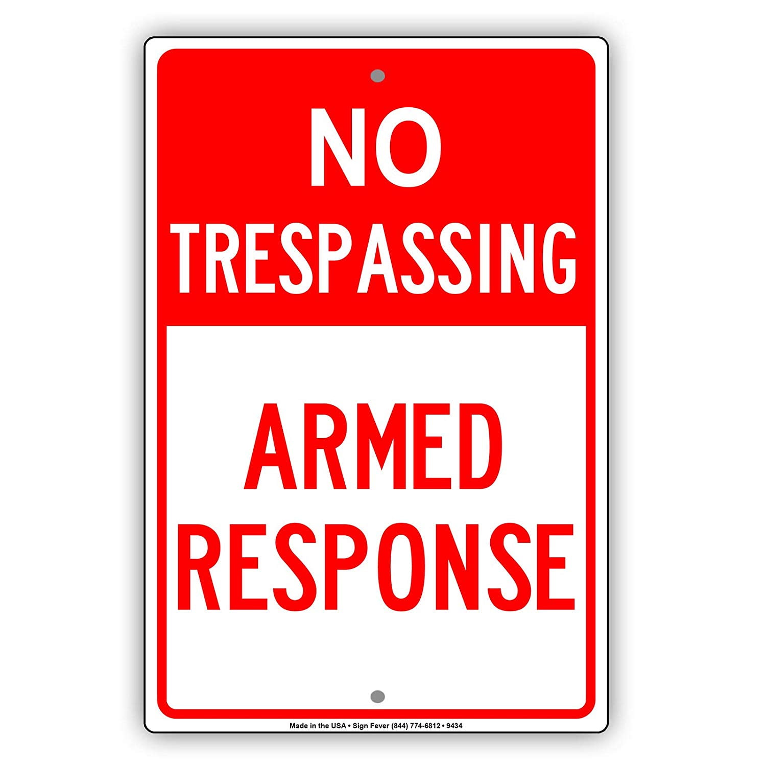 No Trespassing Owner Is Armed At All Times Security Sign Aluminum METAL Sign 