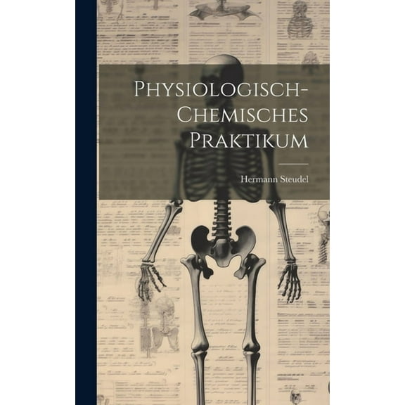 Physiologisch-chemisches Praktikum (Hardcover)