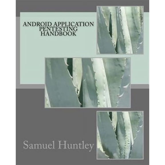 Android Application Pentesting Handbook