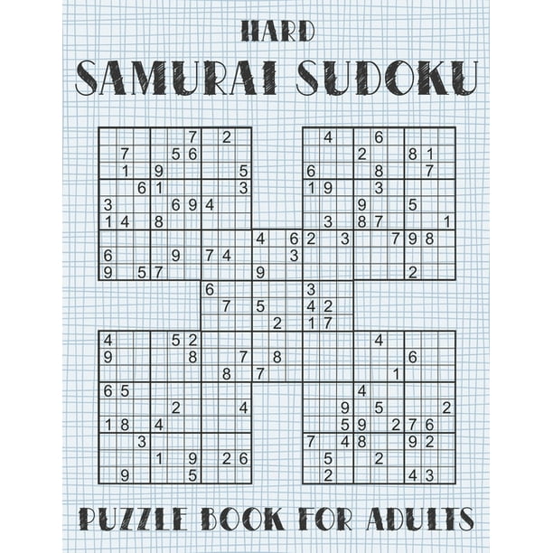 samurai sudoku puzzle book for adults hard 500 difficult sudoku puzzles overlapping into 100 samurai style paperback walmart com