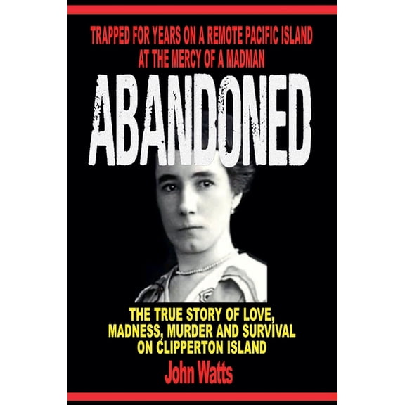 Abandoned, (Paperback)