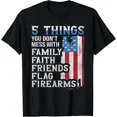 thumbnail image 1 of Things You Dont Mess With for Proud Patriotic Unisex T-Shirt, 1 of 4