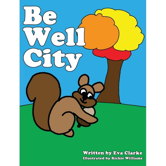 Be Well City, (Hardcover)