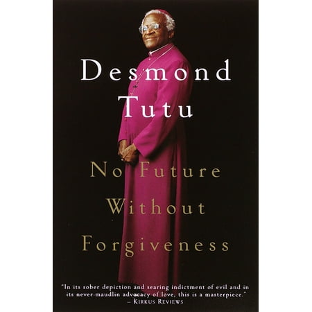 No Future Without Forgiveness