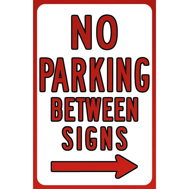 Vinyl Stickers - Bundle - Safety and Warning Signs Stickers - No Parking Between Signs Sign 2 ...