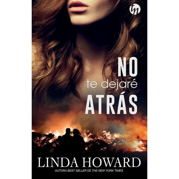 No te dejaré atrás, (Paperback)