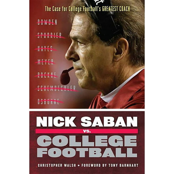 Nick Saban vs. College Football, (Paperback)