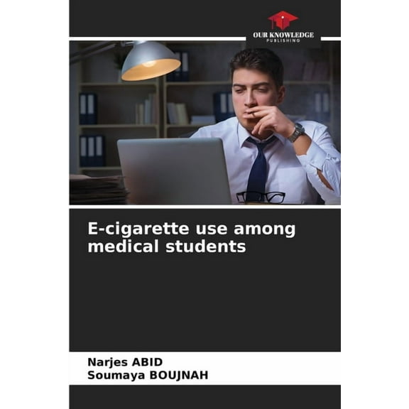 E-cigarette use among medical students, (Paperback)