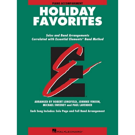 Essential Elements Holiday Favorites: Piano Accompaniment Book with Online Audio, (Paperback)