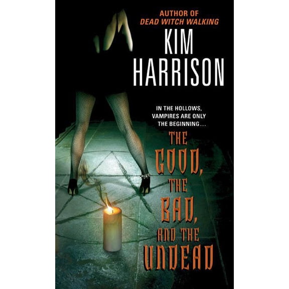 Hollows The Good, the Bad, and the Undead, Book 2, (Paperback)