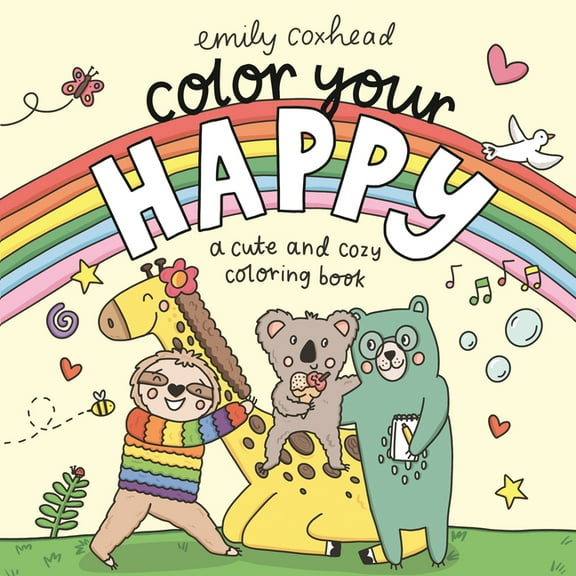 Color Your Happy: A Cute and Cozy Coloring Book, (Paperback)