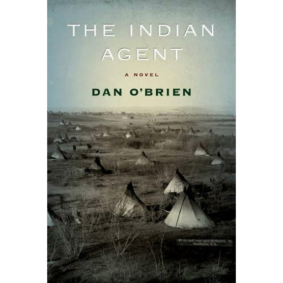 The Indian Agent, (Paperback)