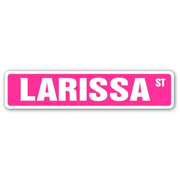 LARISSA Street Sign Childrens Name Room Sign | Indoor/Outdoor |  36" Wide