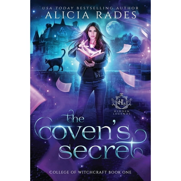 Hidden Legends: College of Witchcraft The Coven's Secret, Book 1, (Paperback)