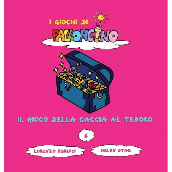 I Giochi Di Palloncino Il Gioco della Caccia al Tesoro, Book 6, (Hardcover)