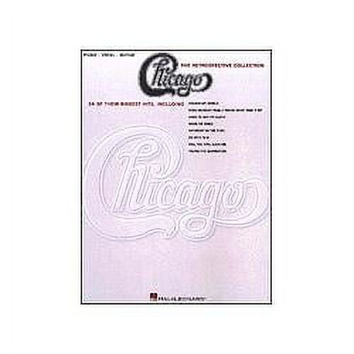 Hal Leonard Chicago the Retrospective Collection Piano, Vocal, Guitar Book