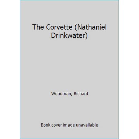 Pre-Owned The Corvette (Nathaniel Drinkwater) (Paperback) 0722194099 9780722194096