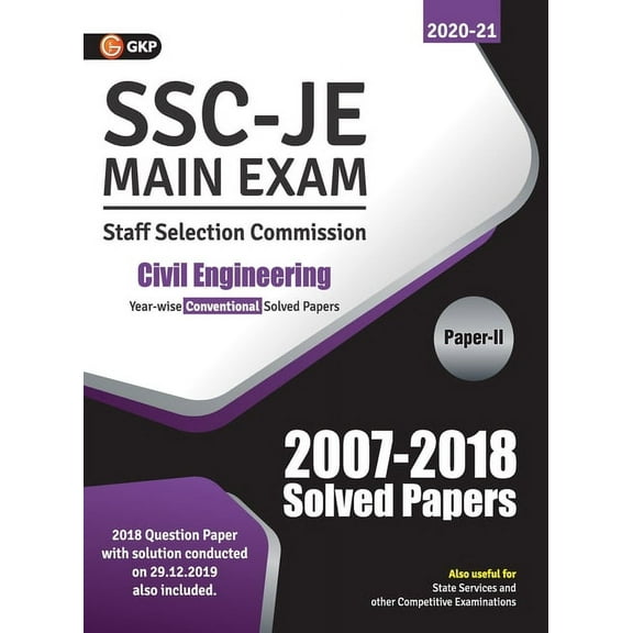 Ssc 2021: Junior Engineer - Civil Engineering Paper II - Conventional Solved Papers (2007-2018), (Paperback)