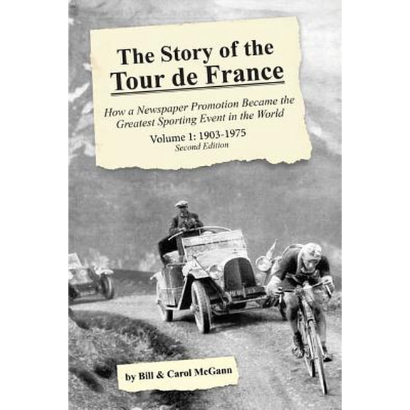 The Story of the Tour de France, Volume 1 (Paperback)