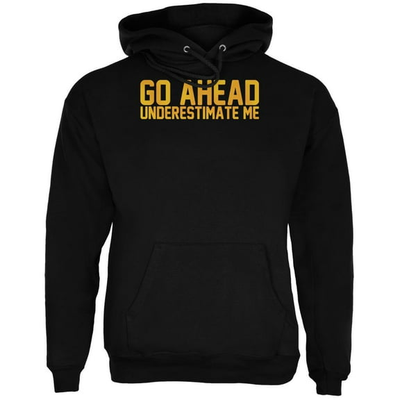 Fitness Motivation Underestimate Me Black Adult Hoodie - Small
