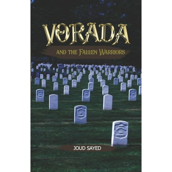 Vorada and the Fallen Warriors (Paperback)