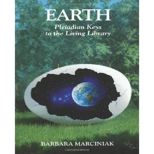 Earth: Pleiadian Keys to the Living Library