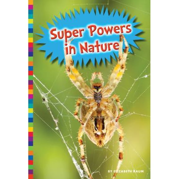 Pre-Owned Super Powers in Nature (Paperback) 168152032X 9781681520322