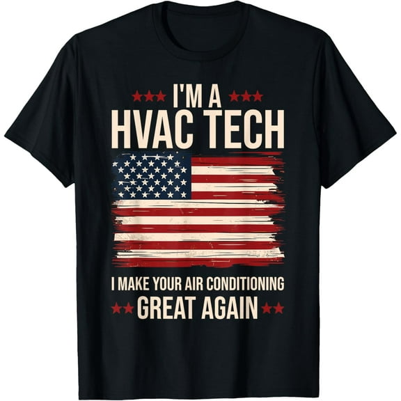Make your Air Conditioning Great Again Funny HVAC Tech T-Shirt
