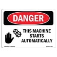 thumbnail image 1 of SignMission OS-DS-A-1014-L-1590 10 x 14 Po Signe de Danger OSHA - Cette Machine Démarre Automatiquement, 1 of 1