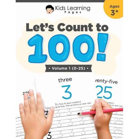 Let's Count to 100 Let's Count To 100: Volume #1, Book 1, (Paperback)