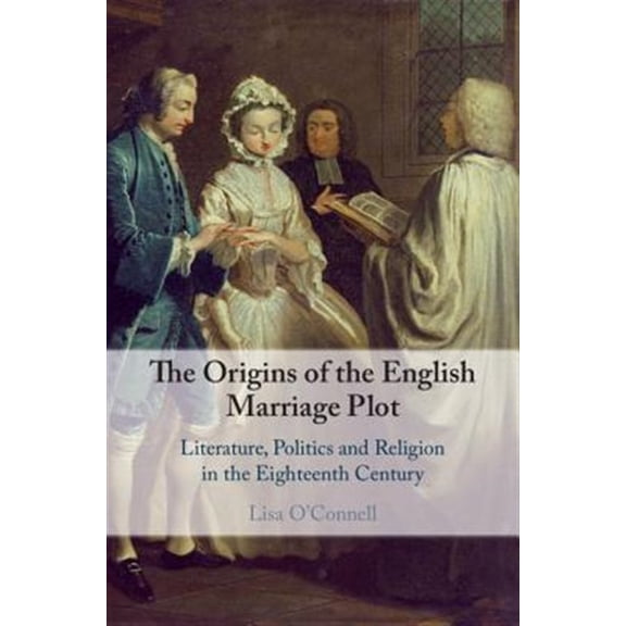Pre-Owned The Origins of the English Marriage Plot, (Hardcover)