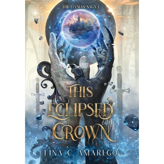 This Eclipsed Crown (Hardcover)