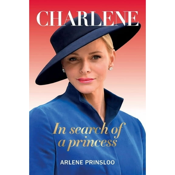 CHARLENE - In Search of a princess, (Paperback)