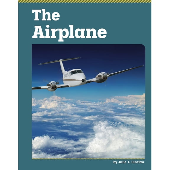 Famous Inventions The Airplane, (Hardcover)