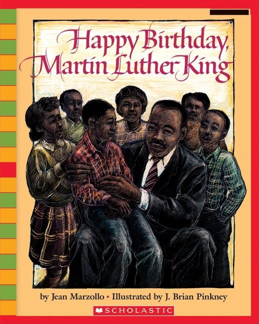 Scholastic Bookshelf Happy Birthday Martin Luther King Jr Paperback Scholastic Bookshelf Happy Birthday Martin Luther King Jr Paperback