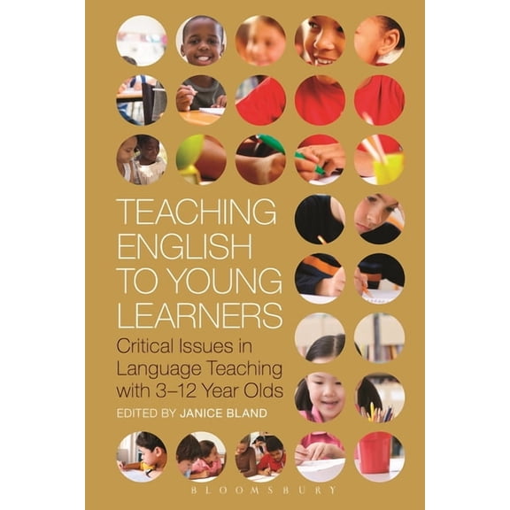 Bloomsbury Guidebooks for Language Teach Teaching English to Young Learners: Critical Issues in Language Teaching with 3-12 Year Olds, (Paperback)