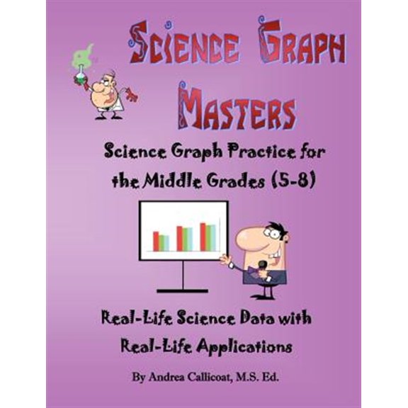 Pre-Owned Science Graph Masters : Science Graph Practice for the Middle Grades 5-8