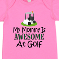 thumbnail image 4 of Inktastic Golfing Mommy is Awesome at Golf Boys or Girls Baby Bodysuit, 4 of 5