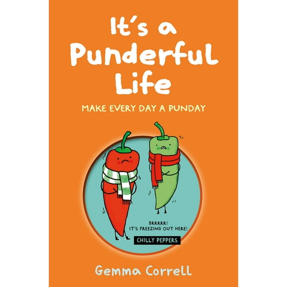 It's a Punderful Life : Make every day a Punday (Hardcover)