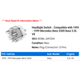 thumbnail image 2 of Headlight Switch - Compatible with 1995 - 1999 Mercedes-Benz S500 Base 5.0L V8 1996 1997 1998, 2 of 2
