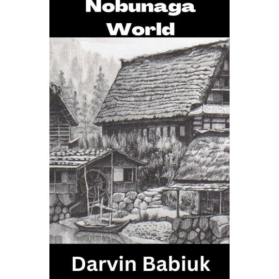 Nobunaga World, (Paperback)