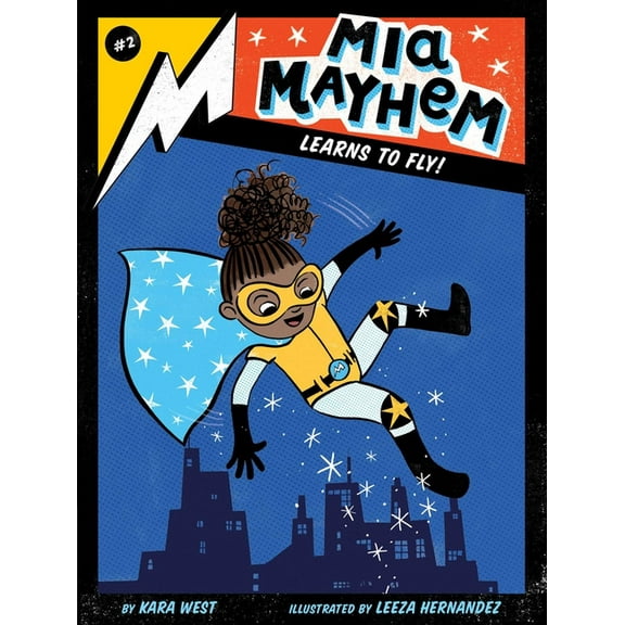 Mia Mayhem: Mia Mayhem Learns to Fly! (Series #2) (Paperback)