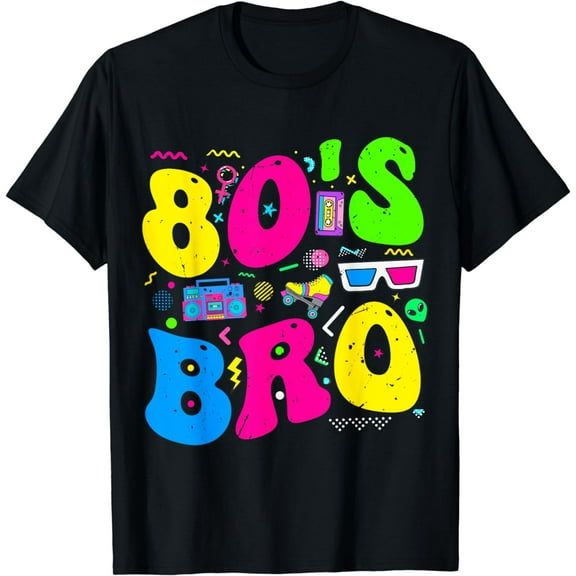 This Is My 80s Bro 80's 90's Theme Party Outfit 80s Costume T-Shirt